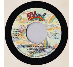 Bumble Bee Unltd.* ‎– The Bumble Bee Rap  – 45 RPM