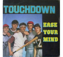 Touchdown ‎– Ease Your Mind / Ritmo Suave  – 45 RPM