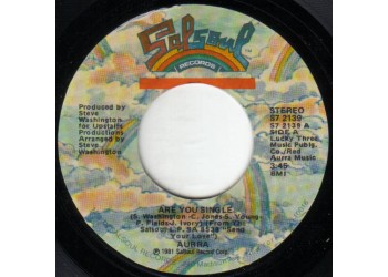 Aurra ‎– Are You Single / Living Too Fast  Vinyl, 7", 45 RPM, Single, Styrene, Stereo  Uscita:1981