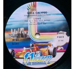 Lobo ‎– The Soca Calypso Party – 45 RPM