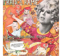 Franca Rame ‎– Io Ci Avevo Una Nonna Pazza / I Chiaccheroni  – 45 RPM
