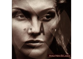 Anna Oxa ‎– Anna Non Si Lascia - CD
