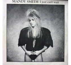 Mandy Smith ‎– I Just Can't Wait - 45 RPM