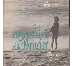 Los Marcellos Ferial* ‎– Angelita Di Anzio - 45 RPM