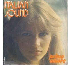 Italian Sound ‎– Primo Amore - 45 RPM