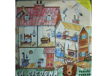 Equipe Ferrari / Love Orchestra  ‎– La Cicogna / Donna Dream - 45 RPM
