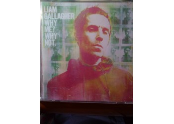 Liam Callagher - Why me? Why not. - CD 