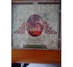 Vari - Concerti famosi di musica corale – CD 