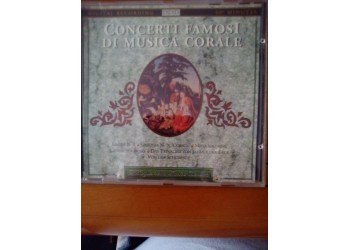 Vari - Concerti famosi di musica corale – CD 