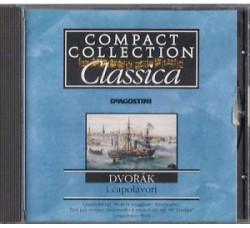Dvořák* ‎– I Capolavori: Quartetto Per Archi Op. 96 "Americano", Trio Per Violino, Violoncello E Pianoforte Op. 90 "Dumky" - CD