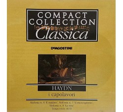 Haydn* ‎– I Capolavori: Sinfonia n. 6 "Le matin"; Sinfonia n. 7 "Le midi"; Sinfonia n. 8 "Le soir" - CD