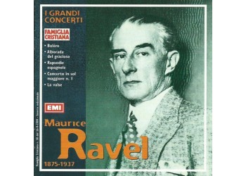 Maurice Ravel ‎– Maurice Ravel (1875-1937) - CD