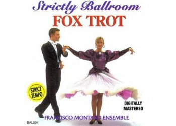 Francisco Montaro Ensemble ‎– Strictly Ballroom Foxtrot - CD