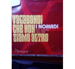I Nomadi - Vagabondi che non siamo altro  – CD Compilation