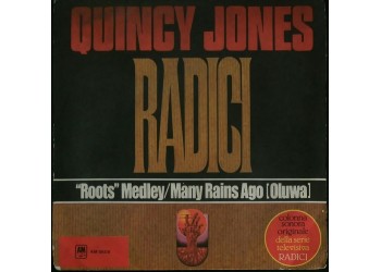 Quincy Jones ‎– Roots Medley / Many Rains Ago (Oluwa) - 45 RPM