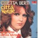 Orietta Berti ‎– Città Verde - 45 RPM