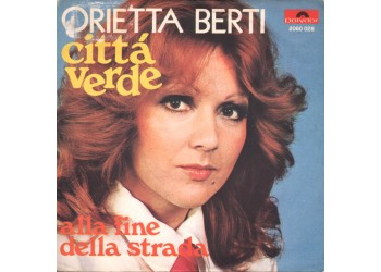 Orietta Berti ‎– Città Verde - 45 RPM