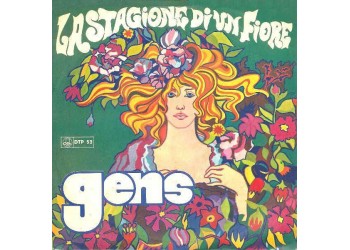 Gens ‎– La Stagione Di Un Fiore - [45 RPM]