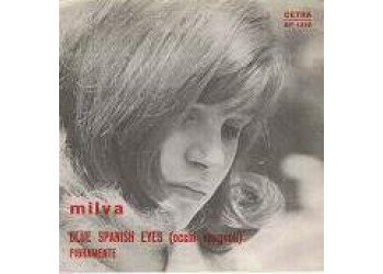 Milva ‎– Blue Spanish Eyes (Occhi Spagnoli) / Pigramente