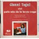 Gianni Togni ‎– Vivi, Vinyl, 7", 45 RPM 1982