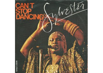 Sylvester ‎– Can't Stop Dancing Vinyl, 7", 45 RPM Uscita: 1979