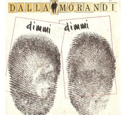 Dalla* / Morandi* ‎– Dimmi Dimmi