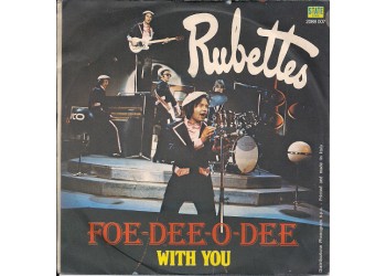 Rubettes* ‎– Foe Dee Oh Dee