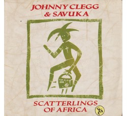 Johnny Clegg & Savuka ‎– Scatterlings Of Africa