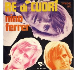 Nino Ferrer ‎– Re Di Cuori - 45 RPM