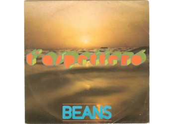 Beans* ‎– T'Aspetterò - 45 RPM
