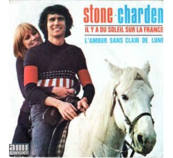 Stone Et Eric Charden ‎– Il Y A Du Soleil Sur La France - 45 RPM