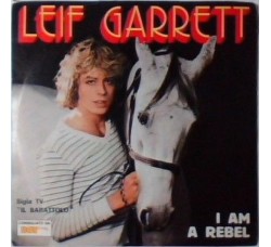 Leif Garrett ‎– I'm A Rebel - 45 RPM