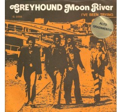 Greyhound (4) ‎– Moon River - 45 RPM