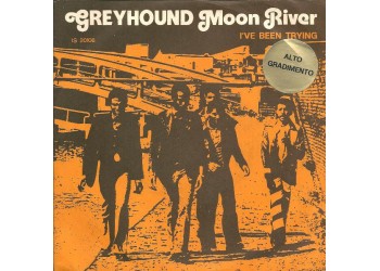 Greyhound (4) ‎– Moon River - 45 RPM