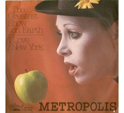 Metropolis (5) ‎– The Greatest Show On Earth - 45 RPM