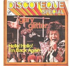 Gary Glitter ‎– Hello! Hello! I'm Back Again / I.O.U. - 45 RPM