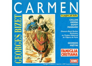 Georges Bizet, Callas*, Gedda*, Guiot*, Massard*, Choeur René Duclos*, Orchestre Du Théâtre National De L'Opéra De Paris*, Georges Prêtre ‎– Carmen (Le Pagine Più Belle) - CD