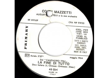Cocki Mazzetti ‎– La Fine Di Tutto – 45 RPM