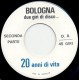 No Artist ‎– Bologna Due Giri Di Disco... 20 Anni Di Vita – 45 RPM