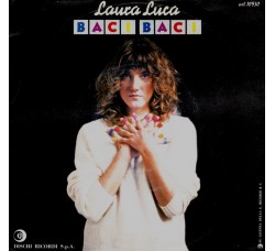 Laura Luca ‎– Baci Baci – 45 RPM