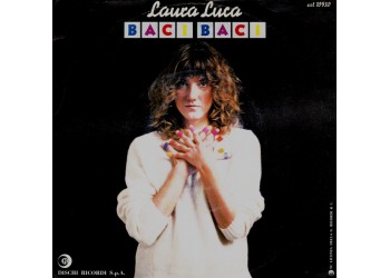 Laura Luca ‎– Baci Baci – 45 RPM