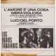Los Indios Tabajaras ‎– L'Amore È Una Cosa Meravigliosa, Vinyl, 7", 45 RPM, Uscita:1965