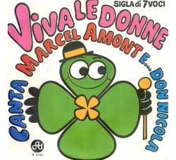 Marcel Amont E... Don Nicola ‎– Viva Le Donne – 45 RPM