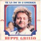 Beppe Grillo ‎– Te La Dò Io L'America – 7" Single - Uscita 1981