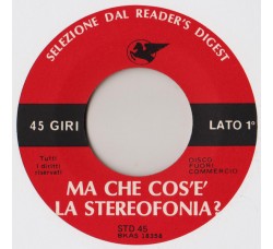 No Artist ‎– Ma Che Cos'È La Stereofonia?  – 45 RPM