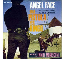 Ennio Morricone ‎– Angel Face / Una Pistola Per Ringo (Colonna Sonora Originale)  – 45 RPM