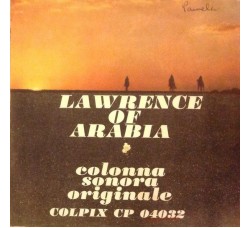 Maurice Jarre ‎– Lawrence Of Arabia  – 45 RPM