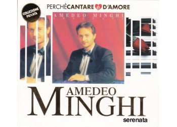 Amedeo Minghi ‎– Serenata - CD, Album, Remastered - Uscita: 2010