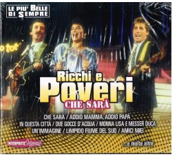 Ricchi E Poveri ‎– Che Sara' - CD, Compilation - Uscita: 2011