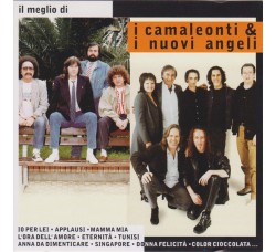 I Camaleonti - I Nuovi Angeli ‎– Il Meglio - CD, Compilation Uscita: 2005